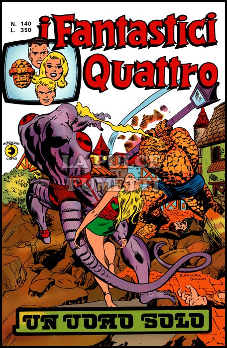 FANTASTICI QUATTRO #   140: UN UOMO SOLO